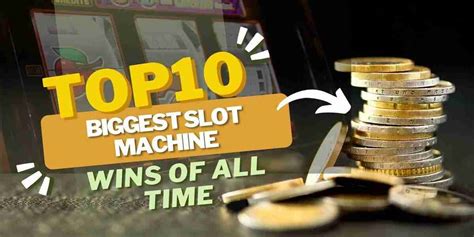 slot wins|Top 10 Biggest Slot Machine Wins Of All Time .